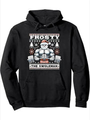 Frosty The Swoleman Ugly Christmas Gym Lover Xmas Pullover Hoodie For Men